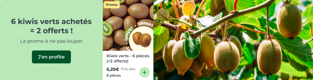 6 kiwis verts achetés = 2 offerts