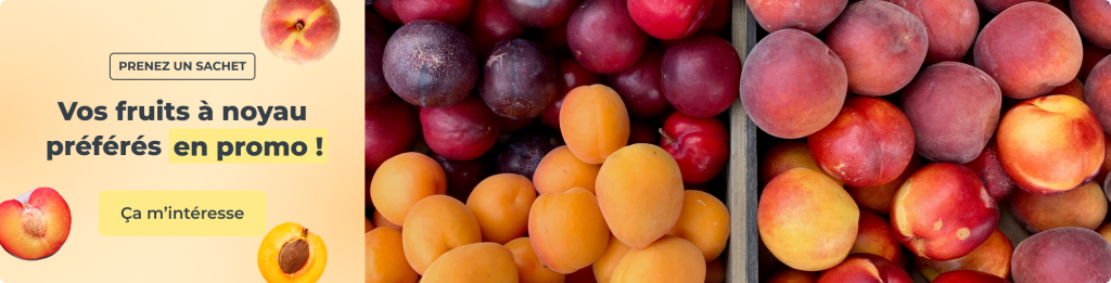 Vos fruits à noyau préférés en promo !
