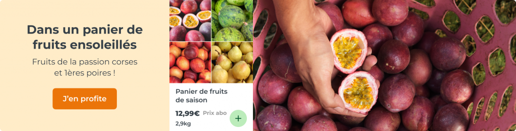 Fruits de la passion et 1ères poires dans un panier de fruits ensoleillés !